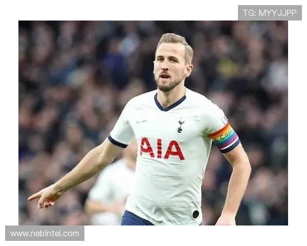 哈里凯恩率领球队再创辉煌引领新时代英伦足球传奇之路 哈里凯恩率领球队再创辉煌引领新时代英伦足球传奇之路